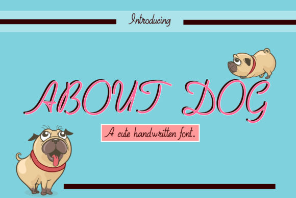About Dog Font for Handmade Branding
