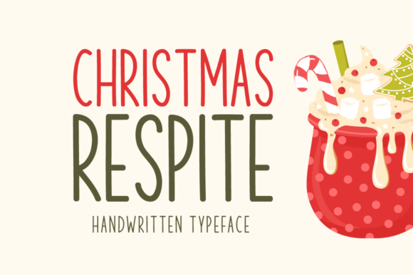 Christmas Respite: A Handwritten Typeface for Modern Branding
