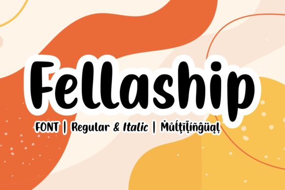 Fellaship Font: A Playful Script for Editorial Design