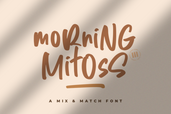 Morning Mitoss Font for Campaign Design